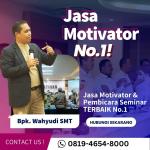 Motivator Demak No.1 Profesional, Coach Wahyudi SMT (0819-4654-8000)
