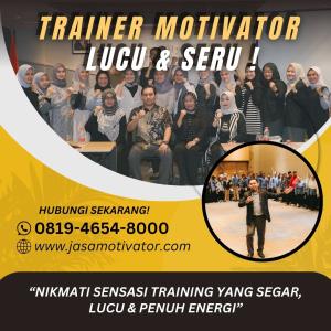 Jasa Motivator Trainer DKI Jakarta, Resmi! (0819-4654-8000)