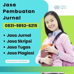 PROMO, WA 0831-9852-6215, Joki Jurnal Sinta 3 Pekalongan, Jasa Revisi Skripsi Bojonegoro, Harga Joki Proposal Penelitian Magetan, Jasa Pembuatan Jurnal Sinta Ponorogo