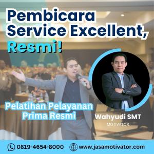 Narasumber Service Excellent Buleleng Bersertifikat! Coach Wahyudi SMT  (0819-4654-8000)