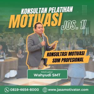 Motivator Medan, Terhandal! untuk Raker Perusahaan (0819-4654-800)
