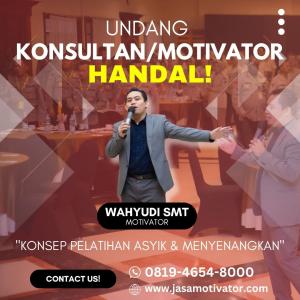 Motivator Bukittinggi, Terhandal! untuk Raker Perusahaan (0819-4654-800)